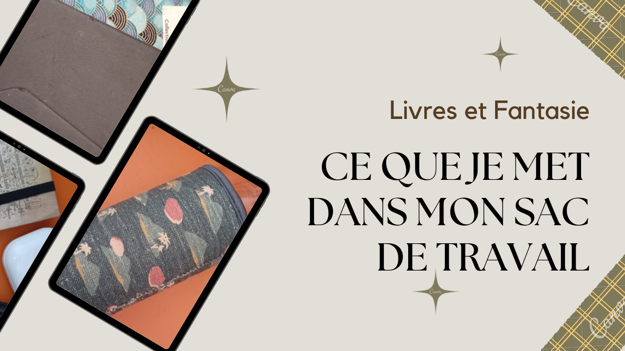Ce que je met dans mon sac de travail 1